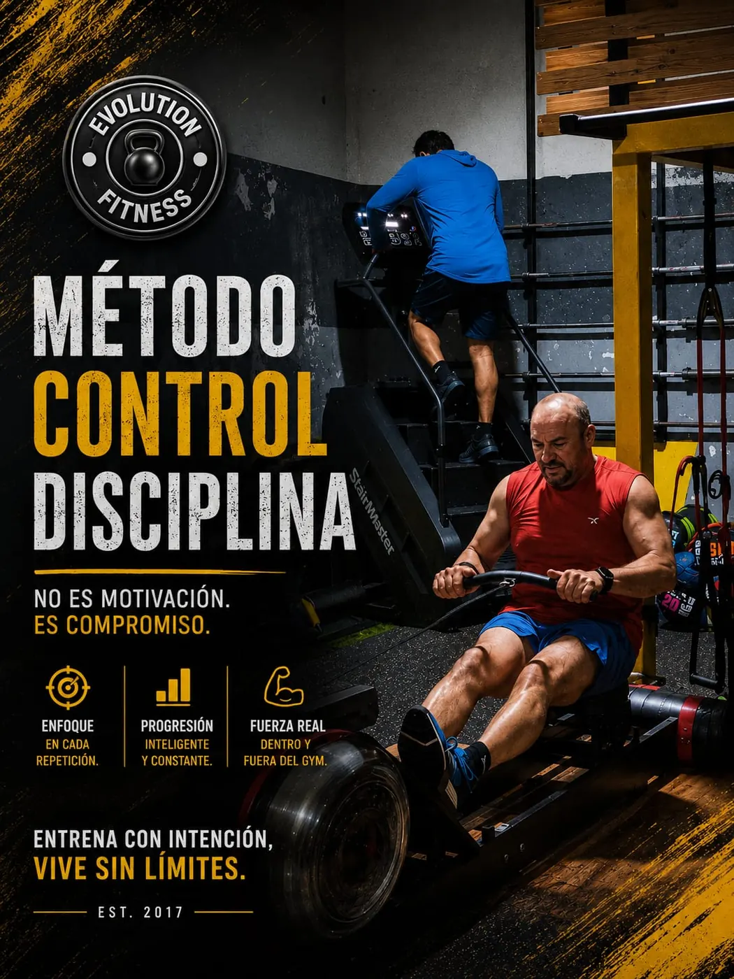 Pieza motivacional sobre método, control y disciplina en Evolution Fitness